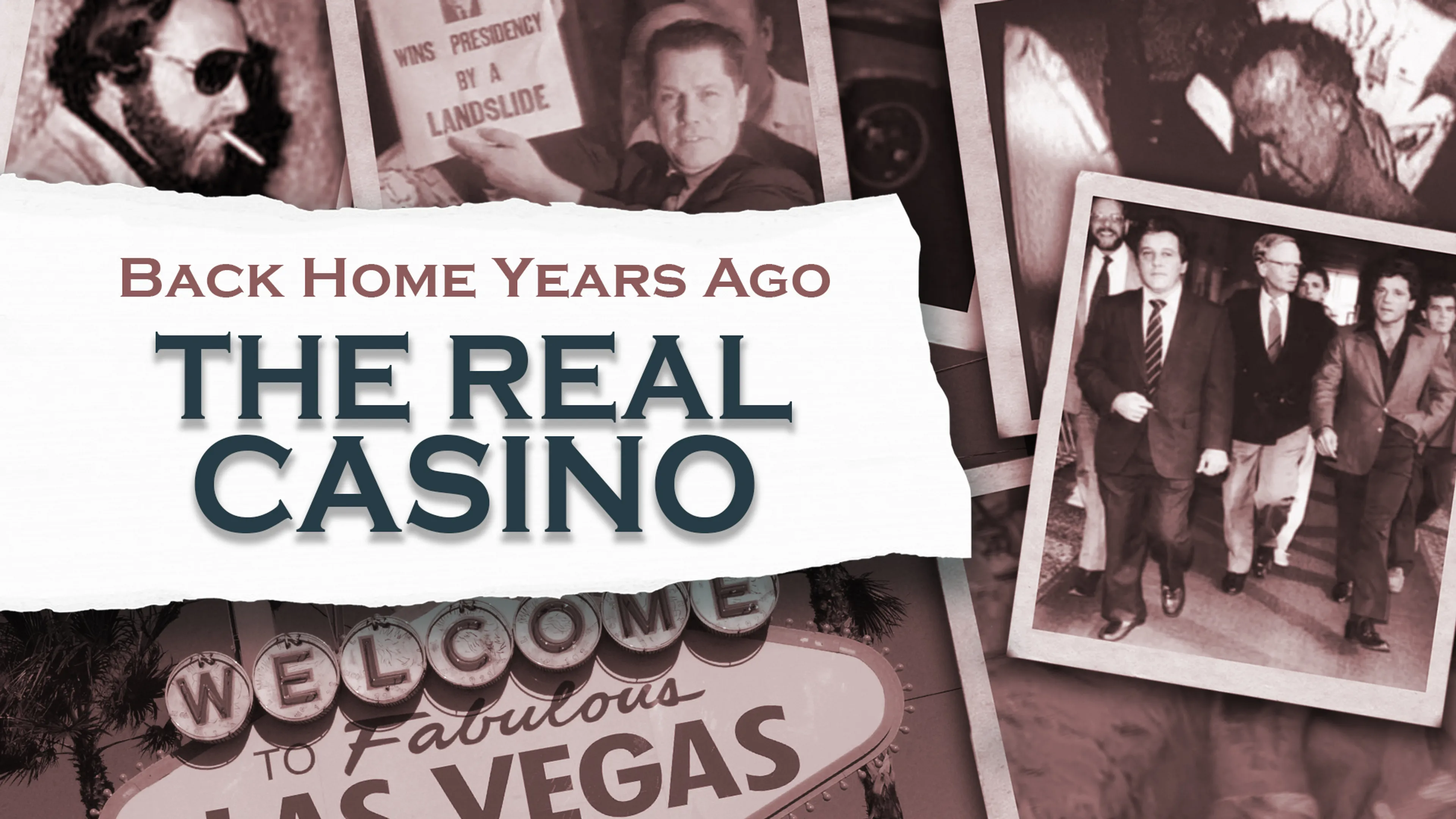 Back Home Years Ago: The Real Casino poster